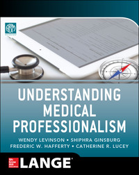 Imagen de portada: Understanding Medical Professionalism 1st edition 9780071807432
