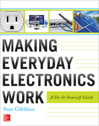 صورة الغلاف: Making Everyday Electronics Work: A Do-It-Yourself Guide 1st edition 9780071807999