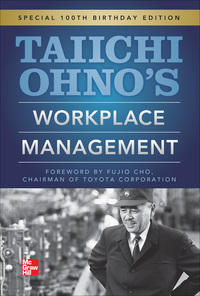 صورة الغلاف: Taiichi Ohnos Workplace Management 1st edition 9780071808019