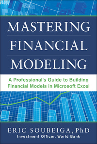 Cover image: Mastering Financial Modeling: A Professional’s Guide to Building Financial Models in Excel 1st edition 9780071808507