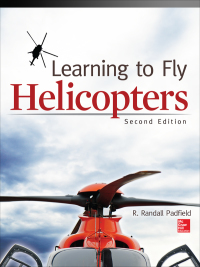 صورة الغلاف: Learning to Fly Helicopters, Second Edition 2nd edition 9780071808613