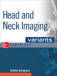 Imagen de portada: Head and Neck Imaging Variants 1st edition 9780071808675