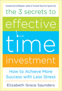 Cover image: The Three Secrets to Effective Time Investment AUDIO 1st edition 9780071808811