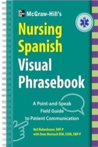 Cover image: McGraw-Hill Education's Nursing Spanish Visual Phrasebook 1st edition 9780071808903