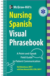Cover image: McGraw-Hill Education's Nursing Spanish Visual Phrasebook PB 1st edition 9780071808903