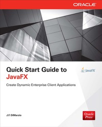 表紙画像: Quick Start Guide to JavaFX 1st edition 9780071808965