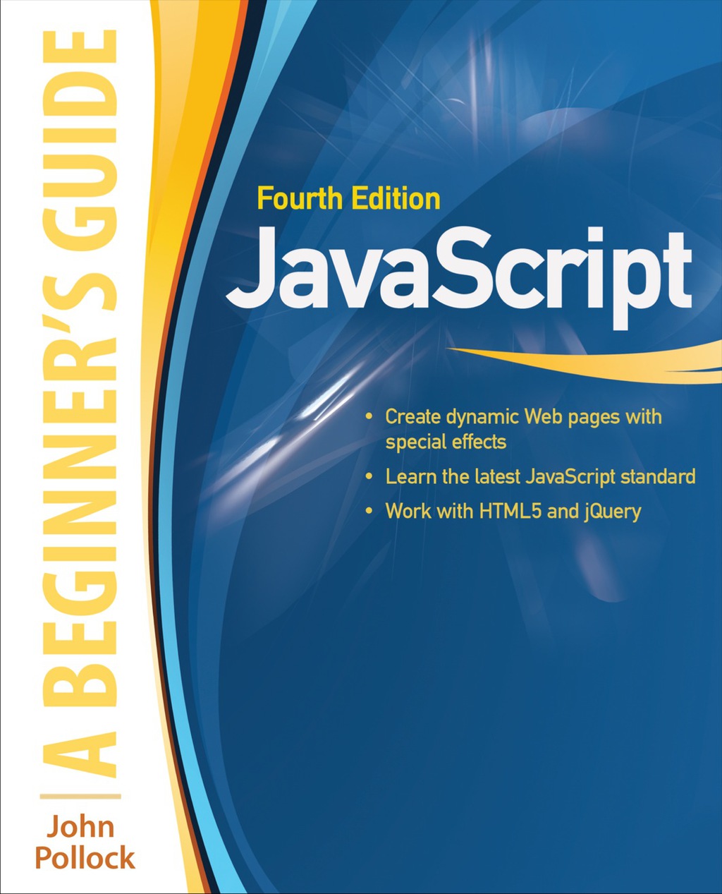 JavaScript: A Beginner's Guide - 4th Edition (eBook)
