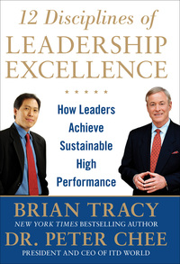 Cover image: 12 Disciplines of Leadership Excellence: How Leaders Achieve Sustainable High Performance 1st edition 9780071809467