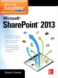 Cover image: How to Do Everything Microsoft SharePoint 2013 2nd edition 9780071809832