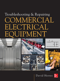 Cover image: Troubleshooting and Repairing Commercial Electrical Equipment 1st edition 9780071810302