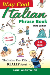 Cover image: WAY-COOL ITALIAN PHRASEBOOK 3rd edition 9780071810562