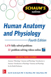 Cover image: Schaum's Outline of Human Anatomy and Physiology 4th edition 9780071810791
