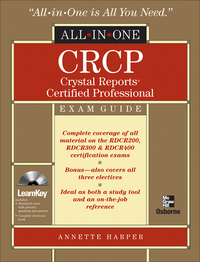 Cover image: CRCP Crystal Reports Certified Professional All-in-One 1st edition 9780072257847