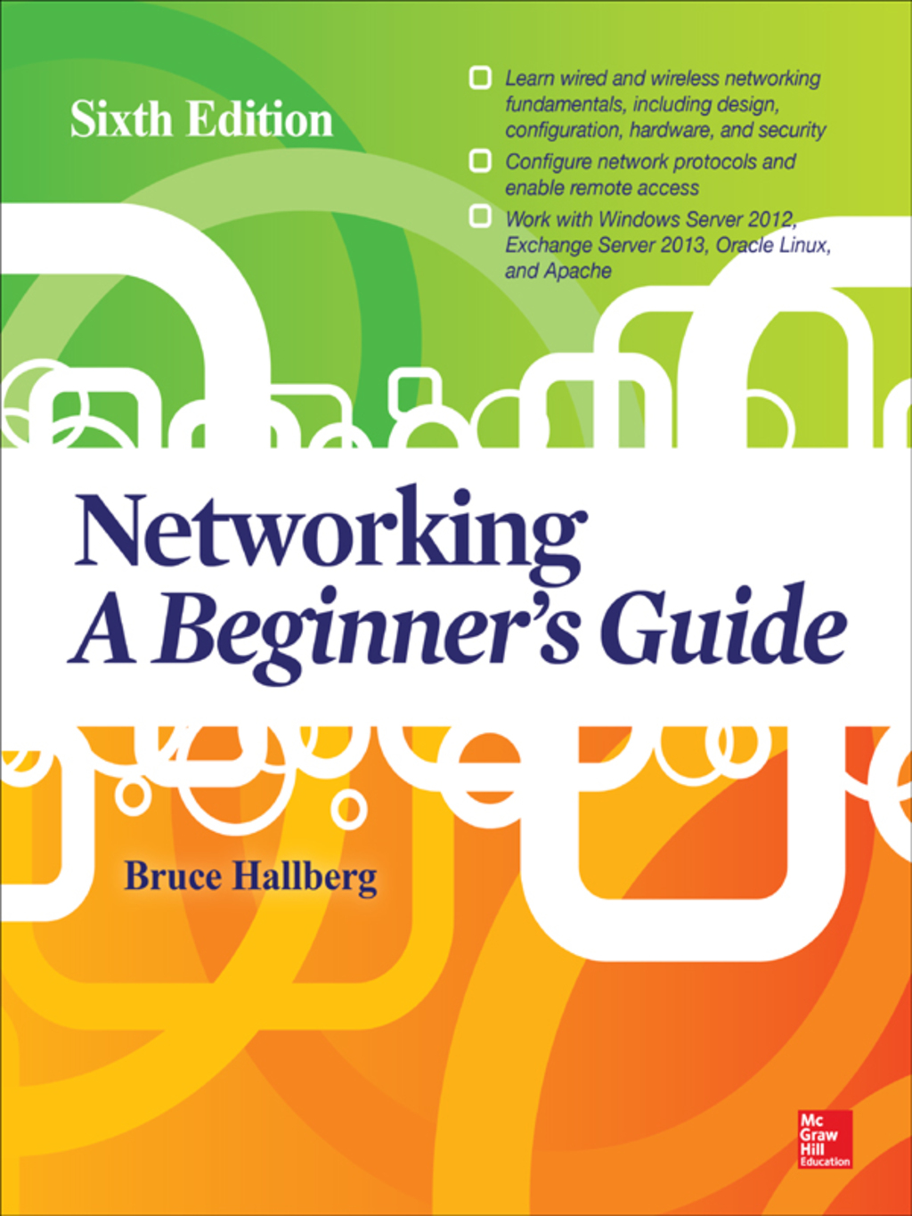 Networking: A Beginner’s Guide 6th Edition