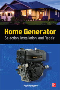 صورة الغلاف: Home Generator Selection, Installation and Repair 1st edition 9780071812979