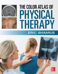 Cover image: The Color Atlas of Physical Therapy 1st edition 9780071813518