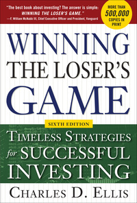表紙画像: Winning the Loser's Game, 6th edition: Timeless Strategies for Successful Investing 6th edition 9780071813655