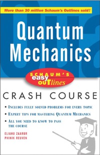 表紙画像: Schaum's Easy Outline of Quantum Mechanics 1st edition 9780071455336