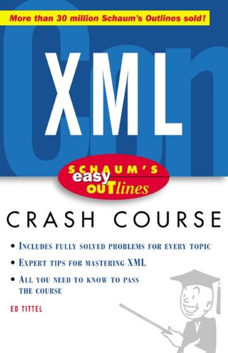 Titelbild: Schaum's Easy Outline of XML 1st edition 9780071422451