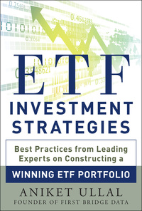 Cover image: ETF Investment Strategies: Best Practices from Leading Experts on Constructing a Winning ETF Portfolio 1st edition 9780071815345