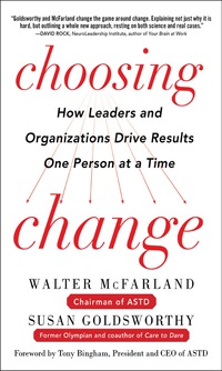 Cover image: Choosing Change: How Leaders and Organizations Drive Results One Person at a Time 1st edition 9780071816243