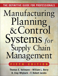 Cover image: MANUFACTURING PLANNING AND CONTROL SYSTEMS FOR SUPPLY CHAIN MANAGEMENT 5th edition 9780071440332