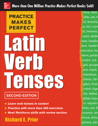 صورة الغلاف: Practice Makes Perfect Latin Verb Tenses, 2nd Edition 2nd edition 9780071817837