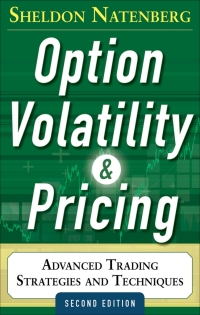 表紙画像: Option Volatility and Pricing: Advanced Trading Strategies and Techniques, 2nd Edition 2nd edition 9780071818773