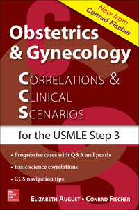 Cover image: Obstetrics & Gynecology Correlations and Clinical Scenarios 1st edition 9780071818919