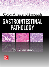 Cover image: Color Atlas and Synopsis: Gastrointestinal Pathology 1st edition 9780071820462