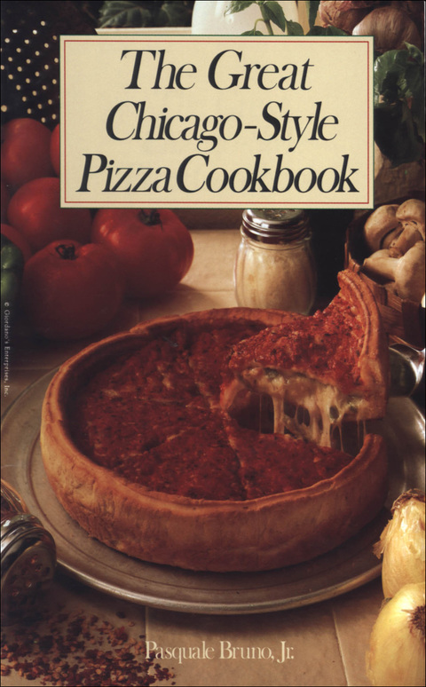 The Great Chicago-Style Pizza Cookbook, 1st Edition - FULL INSTANT DOWNLOAD | PDF DOCX EPUB