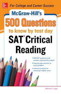 صورة الغلاف: McGraw-Hill’s 500 SAT Critical Reading Questions to Know by Test Day 1st edition 9780071820608