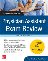 Cover image: Physician Assistant Exam Review, Pearls of Wisdom 5th edition 9780071821360