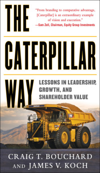 صورة الغلاف: The Caterpillar Way: Lessons in Leadership, Growth, and Shareholder Value 1st edition 9780071821247