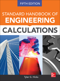 表紙画像: Standard Handbook of Engineering Calculations, Fifth Edition 5th edition 9780071821568