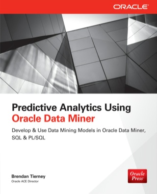 Cover image: Predictive Analytics Using Oracle Data Miner 1st edition 9780071821674