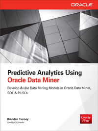 Cover image: Predictive Analytics Using Oracle Data Miner 1st edition 9780071821674