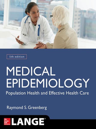 Cover image: Medical Epidemiology: Population Health and Effective Health Care 5th edition 9780071822725