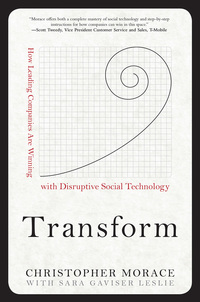 表紙画像: Transform: How Leading Companies are Winning with Disruptive Social Technology 1st edition 9780071826594