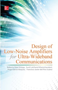 Imagen de portada: Design of Low-Noise Amplifiers for Ultra-Wideband Communications 1st edition 9780071823128
