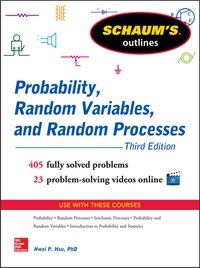 Cover image: Schaum's Outline of Probability, Random Variables, and Random Processes 3rd edition 9780071822985