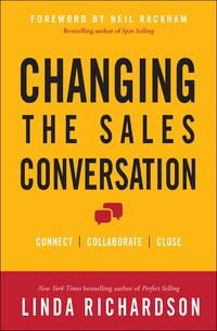 Cover image: Changing the Sales Conversation: Connect, Collaborate, and Close 1st edition 9780071823654