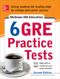 Cover image: McGraw-Hill Education 6 GRE Practice Tests, 2nd Edition 2nd edition 9780071824255