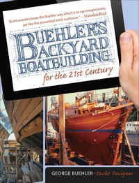 Cover image: Buehler's Backyard Boatbuilding for the 21st Century 2nd edition 9780071823050