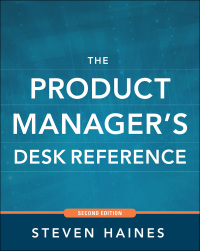 Cover image: The Product Manager's Desk Reference 2E 1st edition 9780071824507