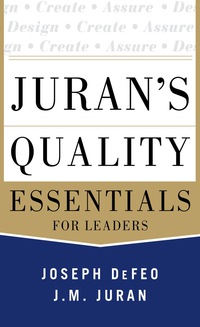 Cover image: Juran's Quality Essentials 1st edition 9780071825917