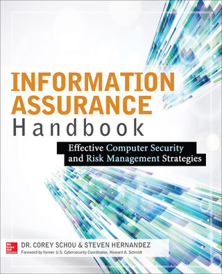 表紙画像: Information Assurance Handbook: Effective Computer Security and Risk Management Strategies 1st edition 9780071821650