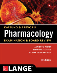 Cover image: Katzung & Trevor's Pharmacology Examination and Board Review,11th Edition 11th edition 9780071826358