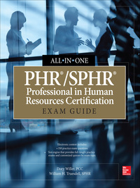 Imagen de portada: PHR/SPHR Professional in Human Resources Certification All-in-One Exam Guide 1st edition 9780071825207