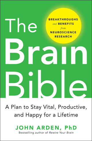 Titelbild: The Brain Bible: How to Stay Vital, Productive, and Happy for a Lifetime 1st edition 9780071826549